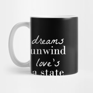 Dreams Unwind Mug